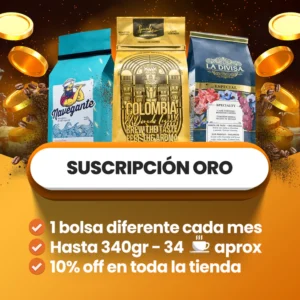 Suscripción Oro (1 bolsa cada mes)